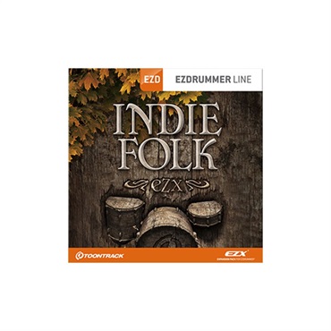 【トゥーントラックドラム系スーパーセール！】EZX INDIE FOLK(オンライン納品)(2時間以内に納品)