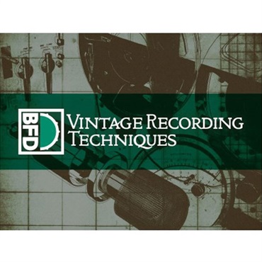 【ビーエフディーSummer Sale 2026！】BFD Vintage Recording Techniques (ビーエフディー)(ドラム音源)(オンライン納品)(2時間以内に納品)