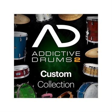 Addictive Drums 2: Custom Collection 【1シリアルのみ超特価】(代引不可)(オンライン納品)