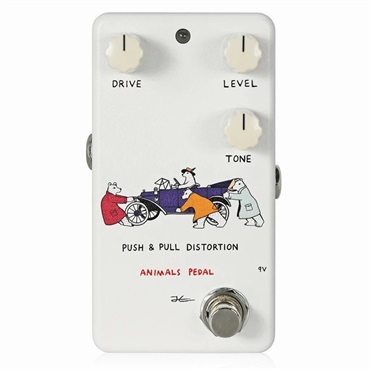 PUSH & PULL DISTORTION （アニマルズ ディストーション）