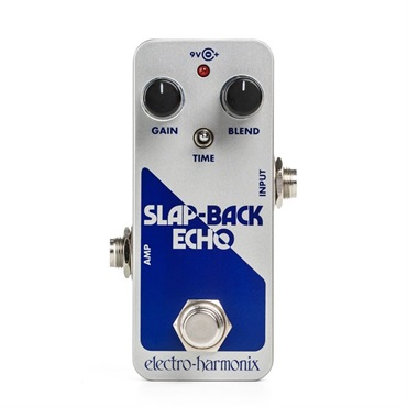 SLAP-BACK ECHO エコー ディレイ エレハモ