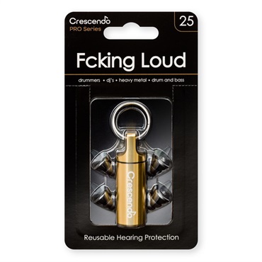 Fcking Loud 25 [耳栓]