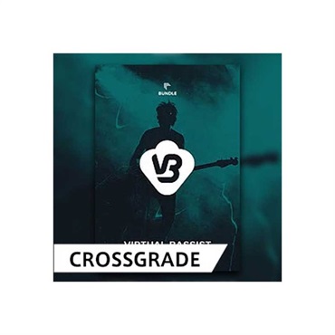 VIRTUAL BASSIST Bundle / CROSS GRADE (オンライン納品)(2時間以内に納品)