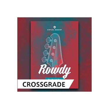 VIRTUAL BASSIST ROWDY 2 / CROSS GRADE (オンライン納品)(2時間以内に納品)
