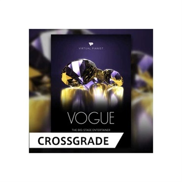 VIRTUAL PIANIST VOGUE / CROSS GRADE (オンライン納品)(2時間以内に納品)