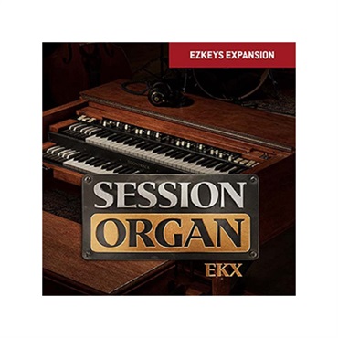 EKX - SESSION ORGAN【EKX拡張音源】(オンライン納品)(2時間以内に納品)