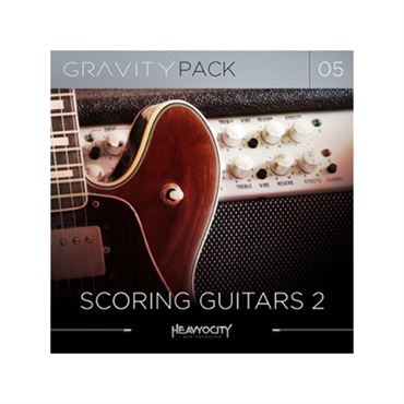 GRAVITY PACK 05 - SCORING GUITARS 2(代引不可)(オンライン納品)