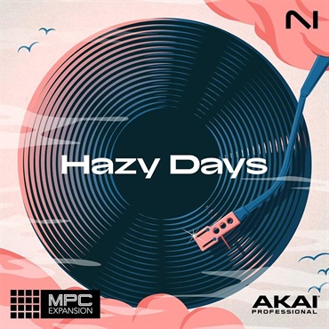 MPC Expansion - Hazy Days (ネイティブインスツルメンツ)(アカイ)(エムピーシー)(オンライン納品)(2時間以内に納品)