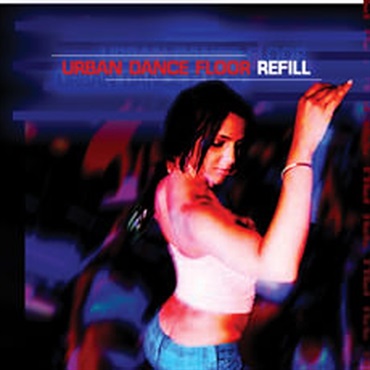 URBAN DANCE FLOOR REFILL(オンライン納品)(2時間以内に納品)