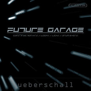 FUTURE GARAGE / ELASTIK(オンライン納品)(2時間以内に納品)