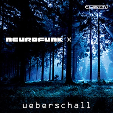 UEBERSCHALL NEUROFUNK / ELASTIK(オンライン納品)(2時間以内に納品)