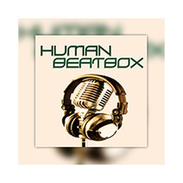 HUMAN BEATBOX(オンライン納品)(2時間以内に納品)