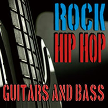 ROCK HIPHOP GUITARS&BASS(オンライン納品)(2時間以内に納品)