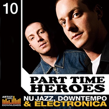 PART TIME HEROES / NU JAZZ， DOWNTEMPO&ELECTRONICA(オンライン納品)(2時間以内に納品)