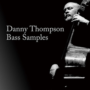 DANNY THOMPSON BASS SAMPLES(オンライン納品)(2時間以内に納品)