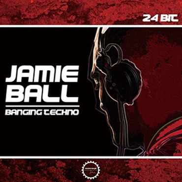 JAMIE BALL - BANGING TECHNO(オンライン納品)(2時間以内に納品)