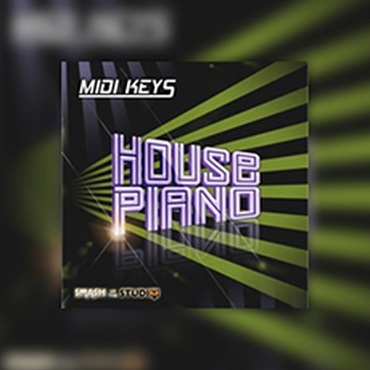 MIDI KEYS: HOUSE PIANO(オンライン納品)(2時間以内に納品)