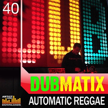 LOOPMASTERS DUBMATIX / AUTOMATIC REGGAE(オンライン納品)(2時間以内に納品)