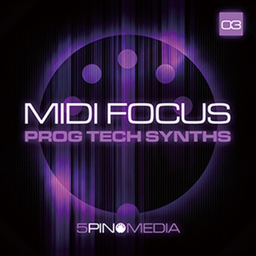 MIDI FOCUS - PROG TECH SYNTHS(オンライン納品)(2時間以内に納品)