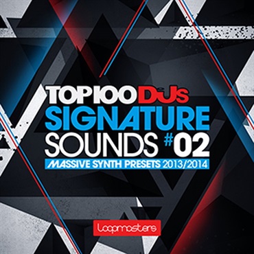 TOP 100 DJS SIGNATURE SOUNDS MASSIVE PRESET V2(オンライン納品)(2時間以内に納品)