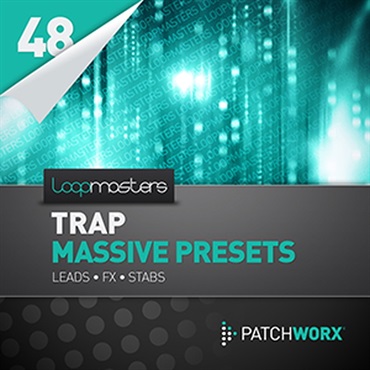 LOOPMASTERS TRAP SYNTHS MASSIVE PRESETS(オンライン納品)(2時間以内に納品)