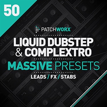 LIQUID DUBSTEP AND COMPLEXTRO MASSIVE PRESETS(オンライン納品)(2時間以内に納品)