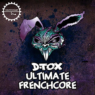 D.TOX - ULTIMATE FRENCHCORE(オンライン納品)(2時間以内に納品)