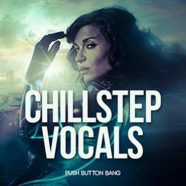 CHILLSTEP VOCALS(オンライン納品)(2時間以内に納品)