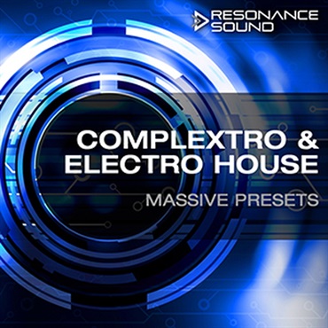 COMPLEXTRO & ELECTRO HOUSE MASSIVE PRESETS(オンライン納品)(2時間以内に納品)