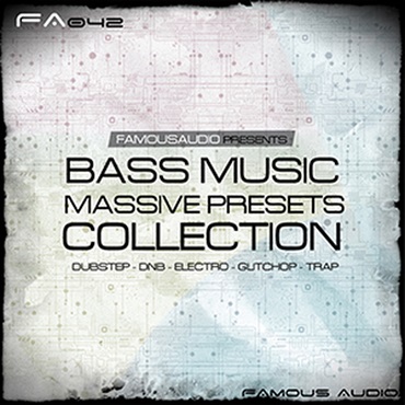 FAMOUS AUDIO BASS MUSIC MASSIVE PRESETS COLLECTION(オンライン納品)(2時間以内に納品)