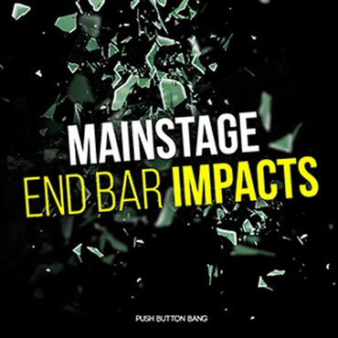 MAINSTAGE END BAR IMPACTS(オンライン納品)(2時間以内に納品)