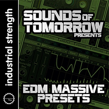 SOUNDS OF TOMORROW PRESENTS EDM MASSIVE PRESETS(オンライン納品)(2時間以内に納品)