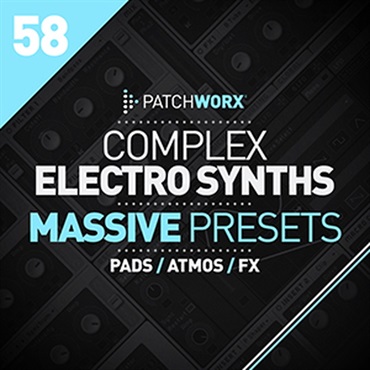 COMPLEX ELECTRO SYNTHS MASSIVE PRESETS(オンライン納品)(2時間以内に納品)