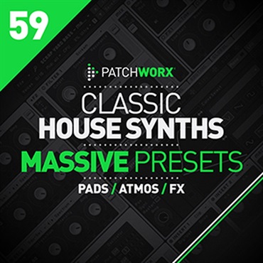 CLASSIC HOUSE SYNTHS - MASSIVE PRESETS(オンライン納品)(2時間以内に納品)