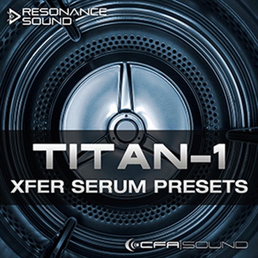 TITAN-1 XFER SERUM PRESETS(オンライン納品)(2時間以内に納品)