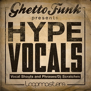 GHETTO FUNK PRESENTS HYPE VOCALS(オンライン納品)(2時間以内に納品)