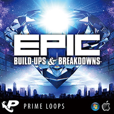 PRIME LOOPS EPIC BUILD-UPS AND BREAKDOWNS(オンライン納品)(2時間以内に納品)