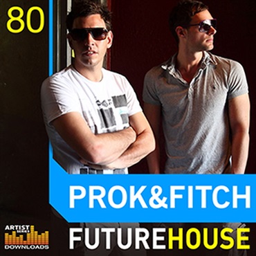 PROK & FITCH - FUTURE HOUSE(オンライン納品)(2時間以内に納品)