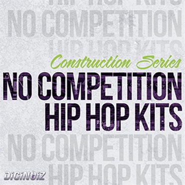 NO COMPETITION - HIP HOP KITS(オンライン納品)(2時間以内に納品)