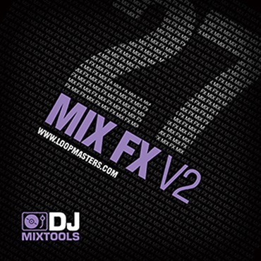 DJ MIXTOOLS 27 - MIX FX VOL.2(オンライン納品)(2時間以内に納品)