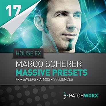 LOOPMASTERS MARCO SCHERER HOUSE FX MASSIVE PRESETS(オンライン納品)(2時間以内に納品)