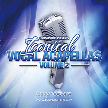 ICONICAL VOCAL ACAPELLAS VOLUME 2(オンライン納品)(2時間以内に納品)