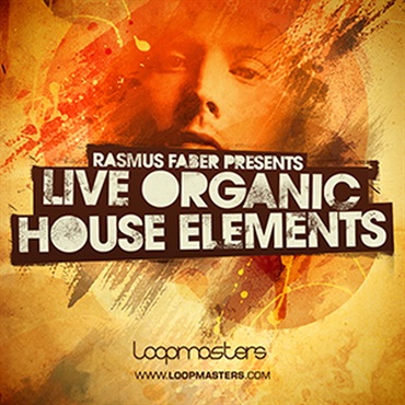 RASMUS FABER PRESENTS LIVE ORGANIC HOUSE ELEMENTS(オンライン納品)(2時間以内に納品)