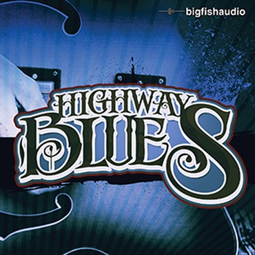 BIG FISH AUDIO HIGHWAY BLUES(オンライン納品)(2時間以内に納品)