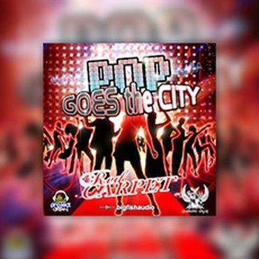 POP GOES THE CITY - RED CARPET(オンライン納品)(2時間以内に納品)