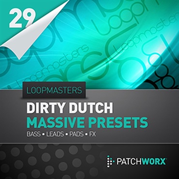 LOOPMASTERS LOOPMASTERS PRESENT DIRTY DUTCH MASSIVE PRESETS(オンライン納品)(2時間以内に納品)
