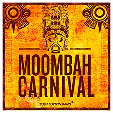 MOOMBAH CARNIVAL(オンライン納品)(2時間以内に納品)