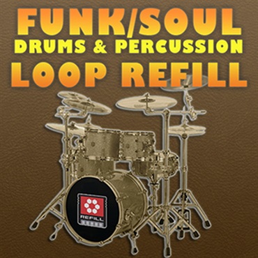 FUNK - SOUL DRUMS & PERCUSSION REFILL(オンライン納品)(2時間以内に納品)