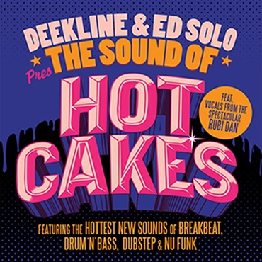 DEEKLINE & ED SOLO PRESENTS THE SOUND OF HOTCAKES(オンライン納品)(2時間以内に納品)
