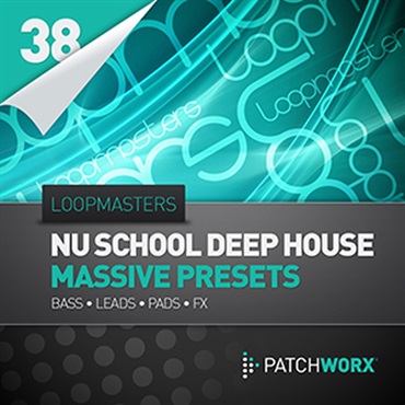 LOOPMASTERS - NU SCHOOL DEEP HOUSE MASSIVE PRESETS(オンライン納品)(2時間以内に納品)